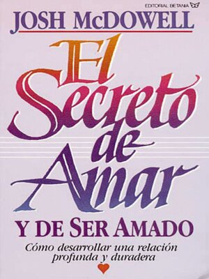 cover image of El secreto de amar y de ser amado